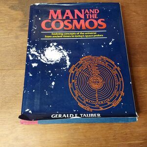 MAN AND THE COMOS by Gerald E. Tauber (Evolving Concepts of from Ancient TImes)